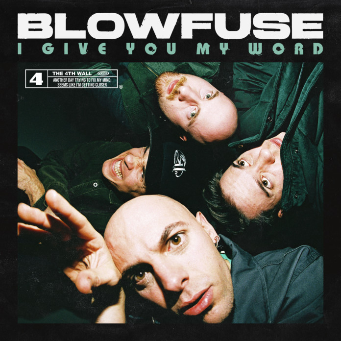 blowfuse i give you my word